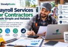 Payroll Services for Contractors Made Simple and Reliable