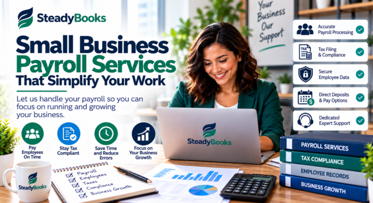 Small Business Payroll Services That Simplify Your Work