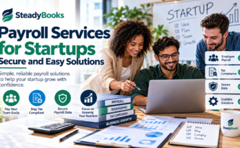 Payroll Services for Startups Secure and Easy Solutions